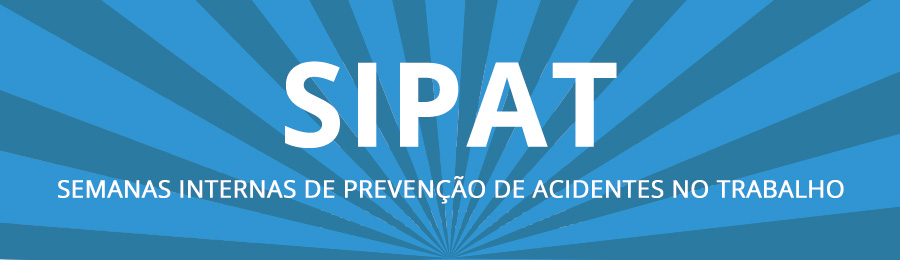 14ª SIPAT - Semana Interna de Prevenção de Acidentes de Trabalho - Kopp -  Educação e Segurança no Trânsito